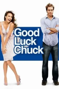 good luck chuck 2007