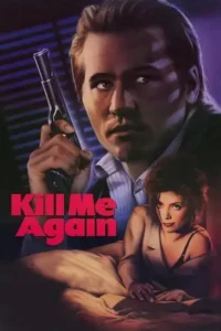 kill me again 1989
