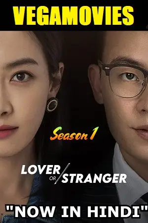 lover or stranger season 1