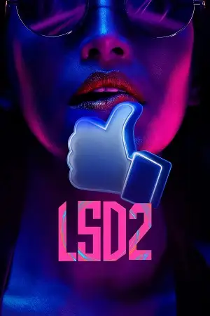 lsd 2 love sex aur dhokha 2 2024