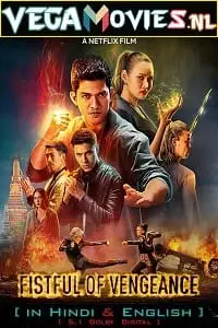 netflix fistful of vengeance 2022
