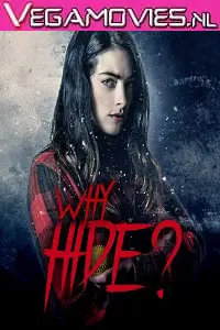 why hide 2018