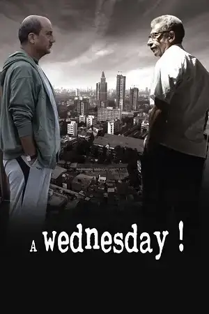 Download A Wednesday (2008) Blu Ray {Hindi DD5.1} Full Movie 480p [300MB] | 720p [920MB] | 1080p [3GB]
