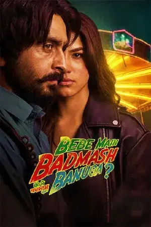 Download Bebe Main Badmash Banuga (2026) Punjabi Full Movie HDTC 480p [450MB] | 720p [1.2GB] | 1080p [2.5GB]