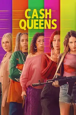 Download Cash Queens (2026) Season 1 Dual Audio ( Hindi DD5.1 – French ) NetFlix Original Series 480p | 720p | 1080p WEB DL