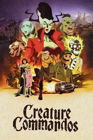 Download Creature Commandos (Season 1) English with Substitle 480p 720p & 1080p WEB DL