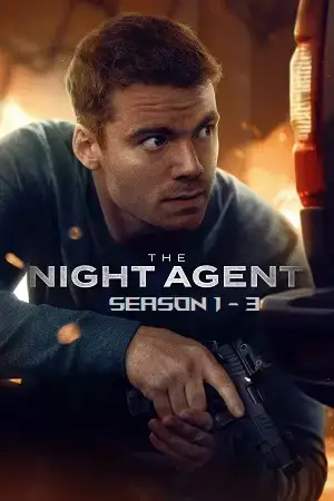 Download The Night Agent | NetFlix Series (Season 1 – 3) Dual Audio {Hindi English} 480p HD 720p & 1080p WEB DL