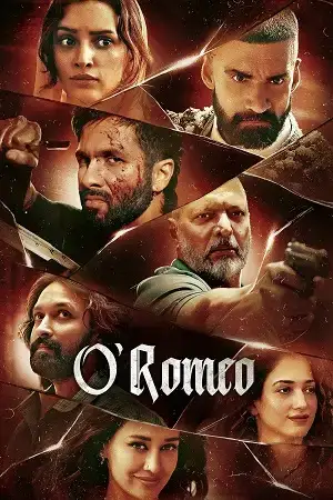 Download O’ Romeo (2026) AMZN WEB DL {Hindi DD5.1} Full Movie 480p [400MB] | 720p [1.1GB] | 1080p [2.6GB]
