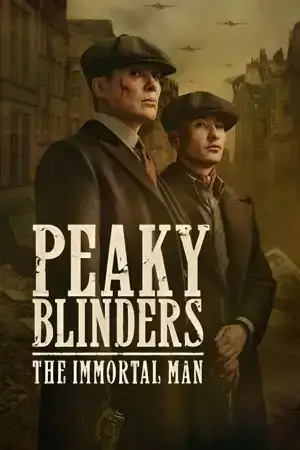 Download Peaky Blinders: The Immortal Man (2026) WEB DL Dual Audio {Hindi English} 480p [455MB] | 720p [1.2GB] | 1080p [2.7GB] – NetFlix Film