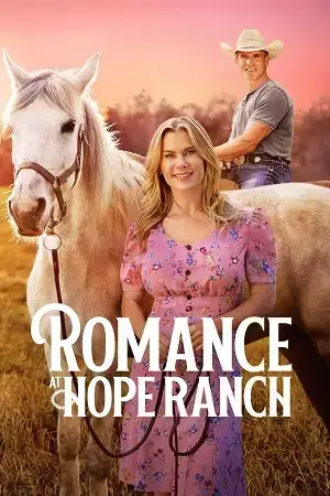 Download Romance at Hope Ranch (2026) WEB DL {English With Subtitles} Full Movie 480p [350MB] | 720p [870MB] | 1080p [1.8GB]