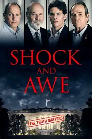 Download Shock and Awe (2017) WEB DL Dual Audio {Hindi English} 480p [400MB] | 720p [1.1GB] | 1080p [3GB]