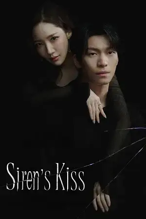 Download Siren’s Kiss (Season 1) [S01 E01 Added] {Hindi Korean} K Drama Series 480p 720p & 1080p WEB DL