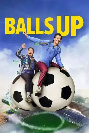 Download Balls Up (2026) WEB DL Dual Audio {Hindi English} 480p [380MB] | 720p [1.1GB] | 1080p [2GB] – Prime Video