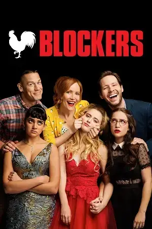 Download Blockers (2018) Dual Audio {Hindi English} BluRay 480p [300MB] | 720p [900MB] | 1080p [1.7GB]