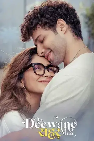 Download Do Deewane Seher Mein (2026) Netflix WEB DL {Hindi DD5.1} Full Movie 480p [420MB] | 720p [820MB] | 1080p [2.1GB] | 2160p 4K