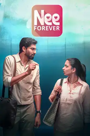 Download Nee Forever (2026) Dual Audio [Hindi + Tamil] 480p [420MB] | 720p [1.3GB] | 1080p [2GB] WeB DL
