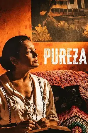 Download Pureza (2022) Hindi WEB DL Full Movie 480p [300MB] | 720p [820MB] | 1080p [2GB]