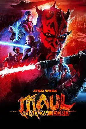 Download Star Wars: Maul – Shadow Lord (2026) Season 1 (English DD5.1) Series 720p & 1080p WEB DL – [Episode 4 Added]