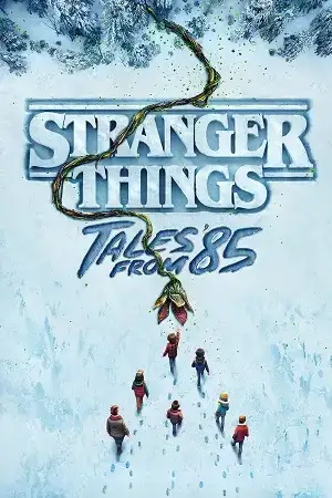 Download Stranger Things: Tales from ’85 (2026) Season 1 Dual Audio {Hindi English} NetFlix Series 480p [1GB] | 720p [2.5GB] | 1080p [6.9GB] WEB DL