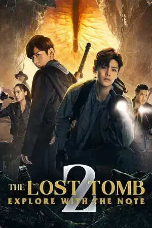 Download The Lost Tomb (Season 1 – 2) Hindi ORG Dubbed C Drama Series 480p 720p & 1080p WEB DL