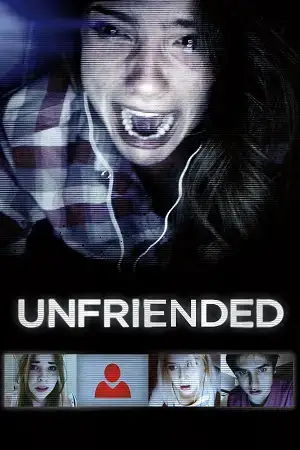 Download Unfriended (2014) Blu Ray Dual Audio {Hindi English} 480p [300MB] | 720p [800MB] | 1080p [1.5GB]